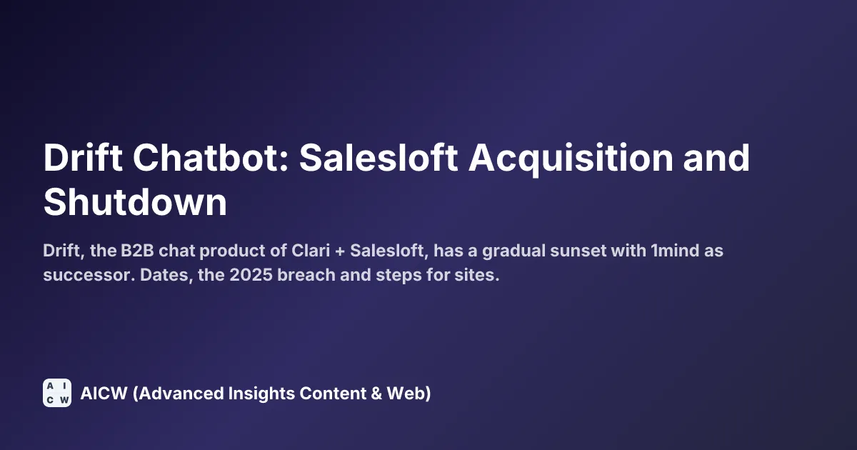 Drift Chatbot: Salesloft Acquisition and Shutdown