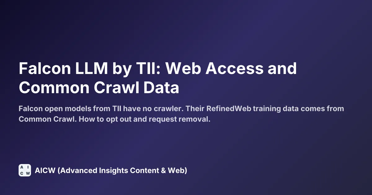 Falcon LLM by TII: Web Access and Common Crawl Data