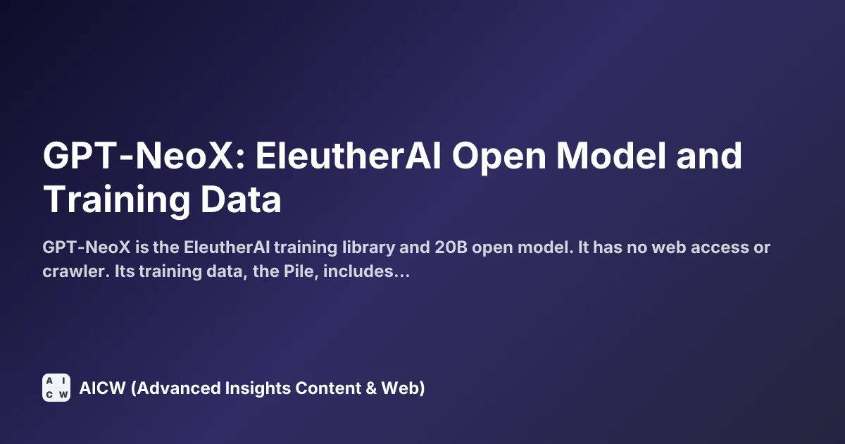 GPT-NeoX: EleutherAI Open Model and Training Data