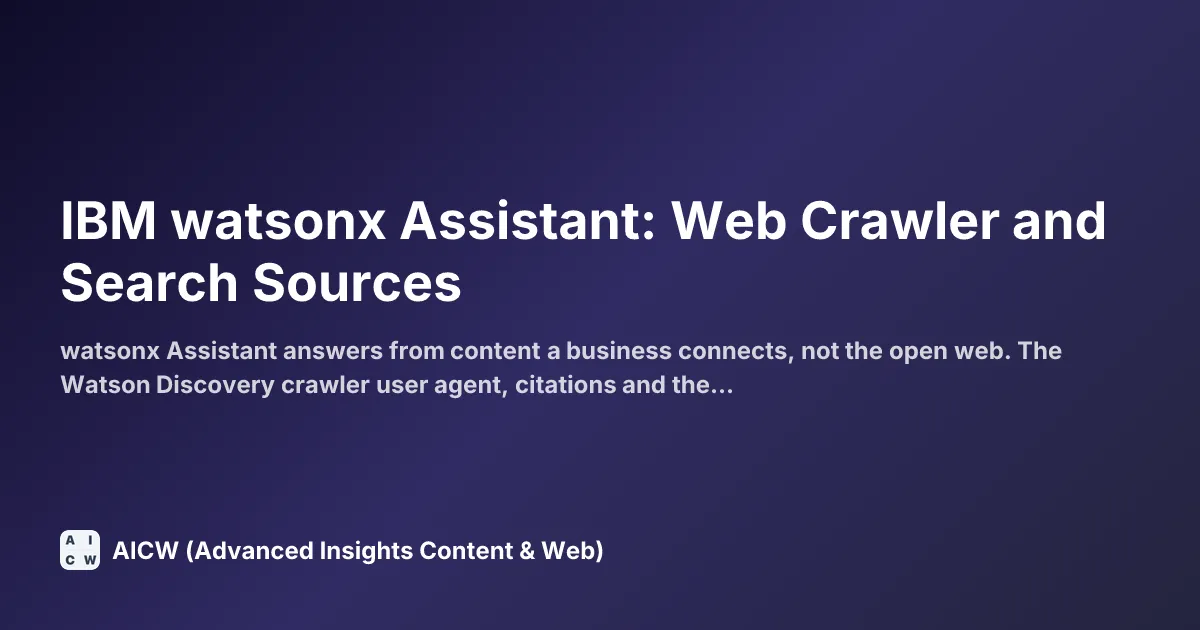 IBM watsonx Assistant: Web Crawler and Search Sources