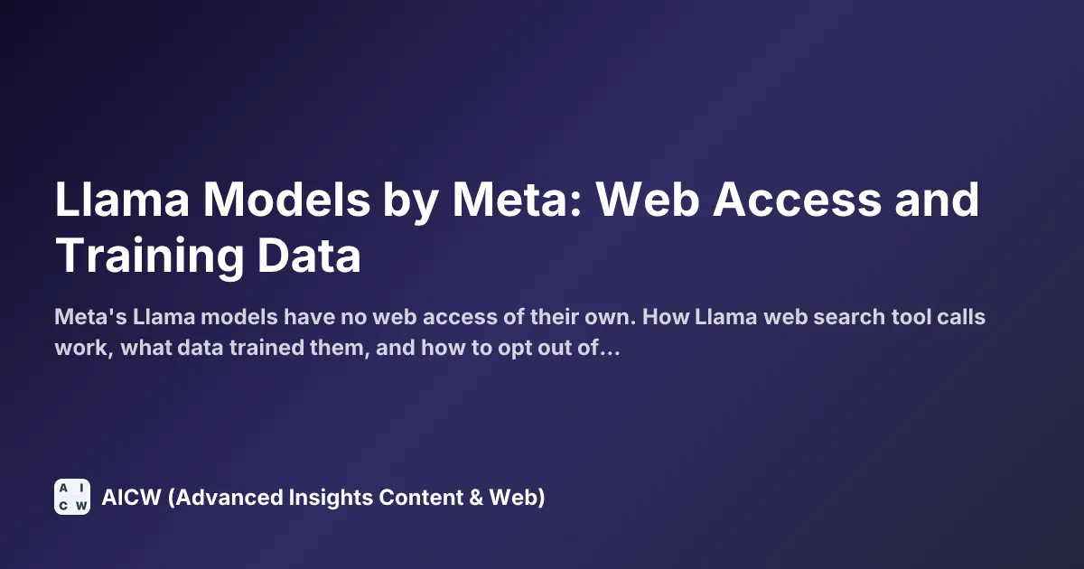 Llama Models by Meta: Web Access and Training Data