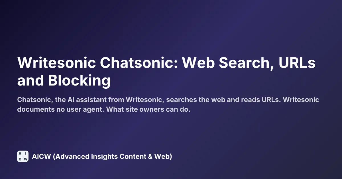 Writesonic Chatsonic: Web Search, URLs and Blocking