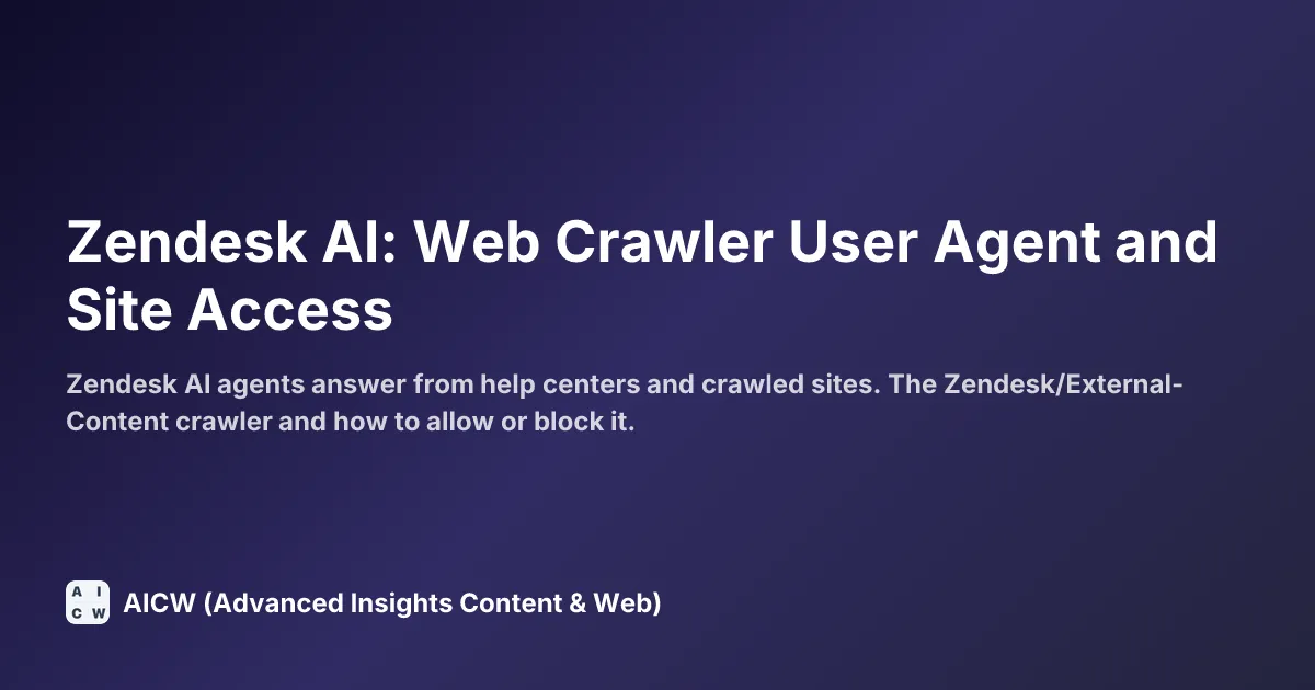 Zendesk AI: Web Crawler User Agent and Site Access